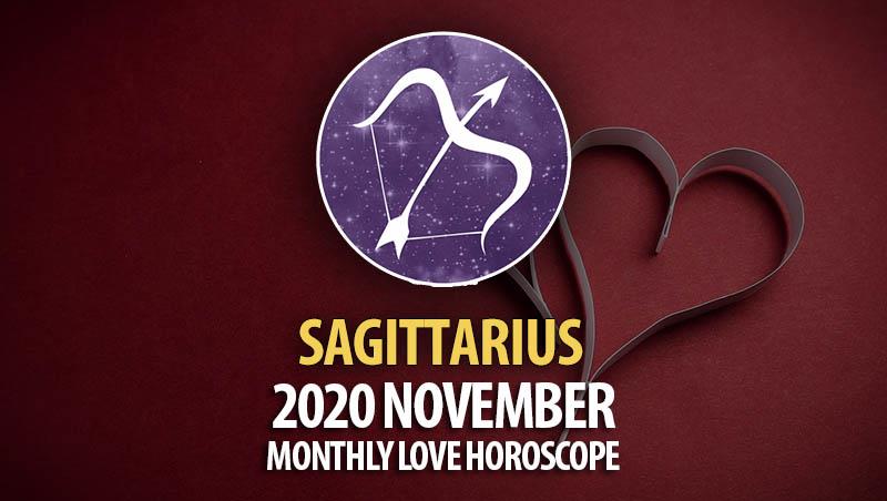 Sagittarius 2020 November Monthly Love Horoscope