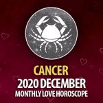 Cancer December 2020 Monthly Love Horoscope