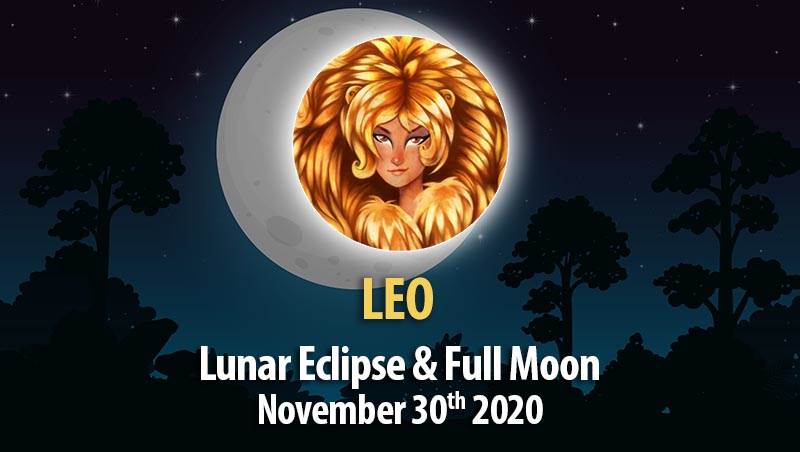 Leo - Lunar Eclipse & Full Moon Horoscope