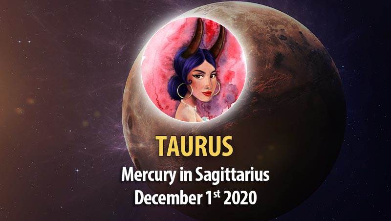 Taurus Mercury in Sagittarius Horoscope