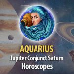 Aquarius - Jupitern Conjunct Saturn Horoscope
