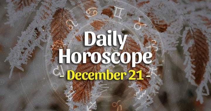 Daily Horoscope Monday – December 21, 2020