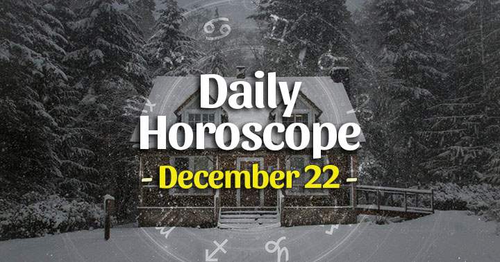 Daily Horoscope Tuesday – December 22, 2020