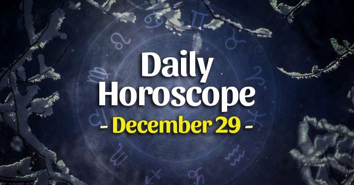 Daily Horoscope Tuesday – December 29, 2020