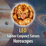 Leo - Jupitern Conjunct Saturn Horoscope
