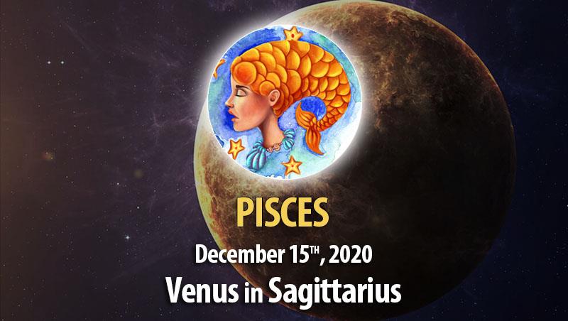 Pisces - Venus In Sagittarius Horoscope