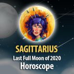 Sagittarius - Full Moon Horoscope December 29, 2020
