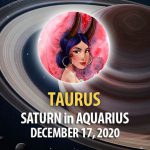 Taurus - Saturn in Aquarius Horoscope