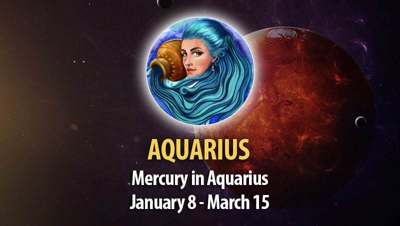 Aquarius - Mercury in Aquarius Horoscope