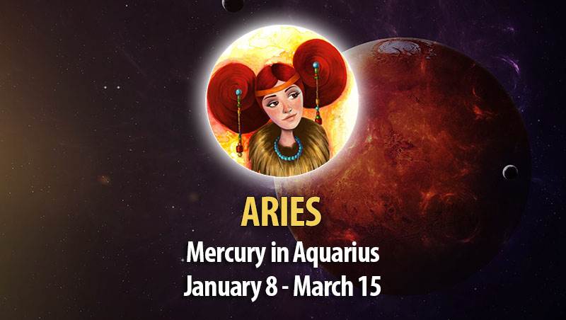 Aries - Mercury in Aquarius Horoscope