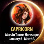 Capricorn - Mars in Taurus Horoscope