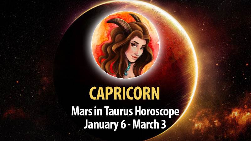 Capricorn - Mars in Taurus Horoscope