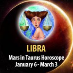 Libra - Mars in Taurus Horoscope