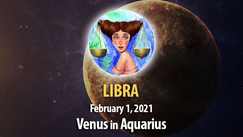 Libra - Venus in Aquarius Horoscope
