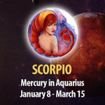 Scorpio - Mercury in Aquarius Horoscope
