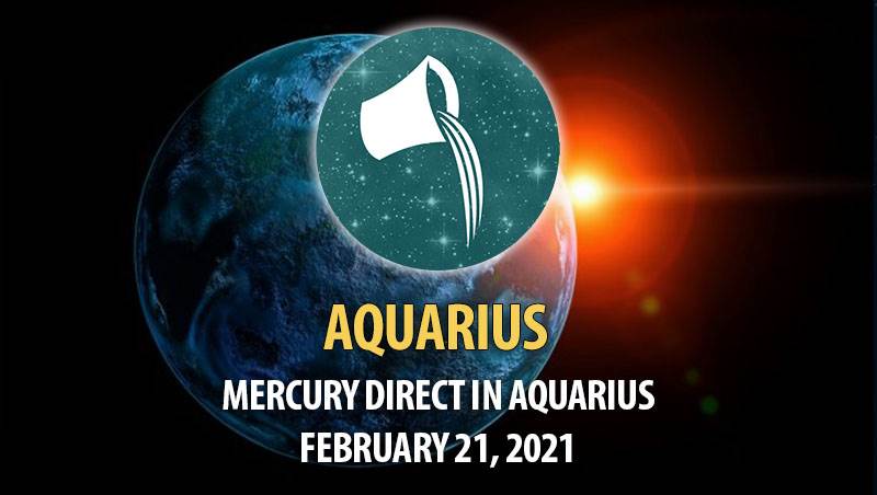 Aquarius - Mercury Direct In Aquarius Horoscope