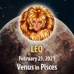 Leo - Venus In Pisces Horoscope