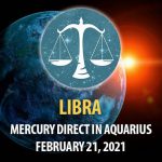 Libra - Mercury Direct In Aquarius Horoscope