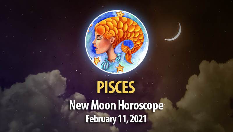 Pisces - New Moon Horoscope