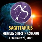 Sagittarius - Mercury Direct In Aquarius Horoscope