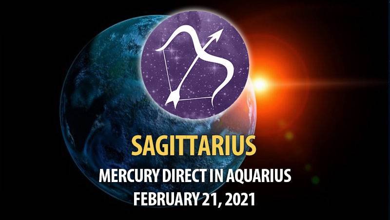 Sagittarius - Mercury Direct In Aquarius Horoscope
