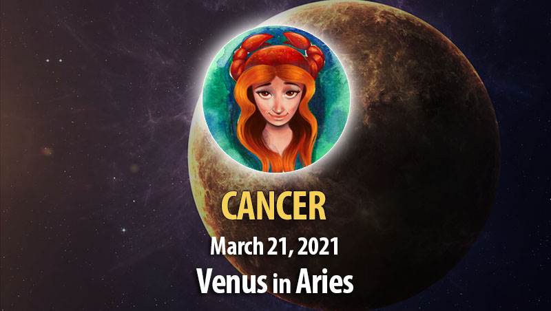 Cancer - Venus in Aries Horoscope