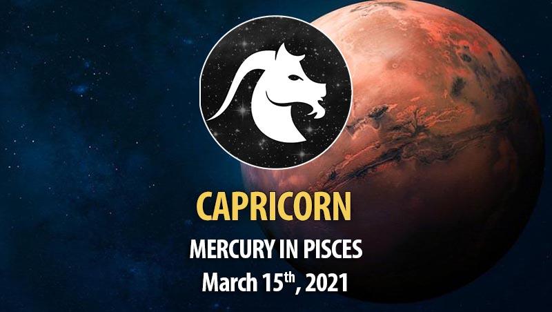 Capricorn - Mercury In Pisces Horoscope