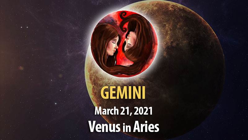 Gemini - Venus in Aries Horoscope