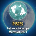 Pisces - Full Moon Horoscope, 28 March 2021