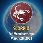 Scorpio - Full Moon Horoscope, 28 March 2021