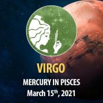 Virgo - Mercury In Pisces Horoscope