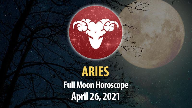 Aries - Full Moon Horoscope 26 April, 2021
