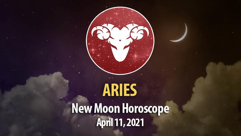 Aries - New Moon Horoscope April 11, 2021