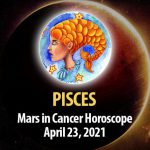 Pisces - Mars in Cancer Horoscope