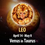 Leo - Venus In Taurus Horoscope