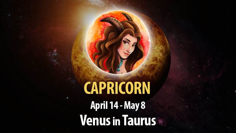 Capricorn - Venus In Taurus Horoscope