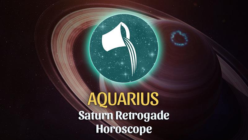Aquarius - Saturn Retrograde Horoscope