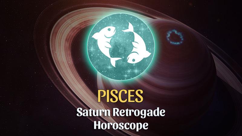 Pisces - Saturn Retrograde Horoscope