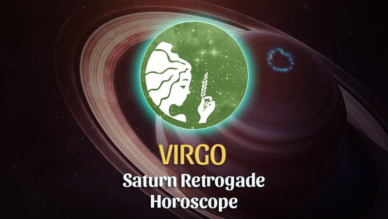 Virgo - Saturn Retrograde Horoscope