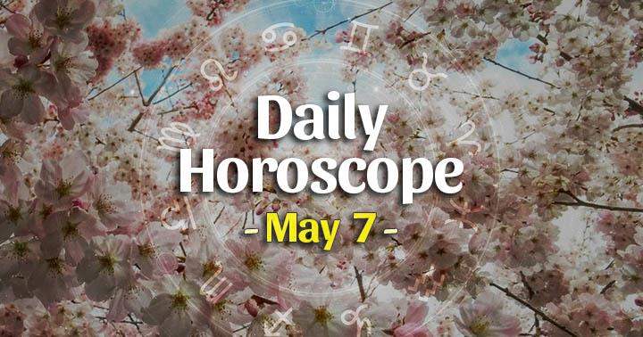 Daily Horoscope Friday – May 7, 2021
