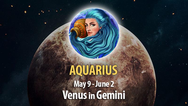 Aquarius - Venus in Gemini Horoscope
