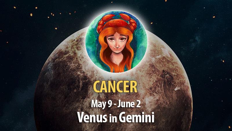 Cancer - Venus in Gemini Horoscope