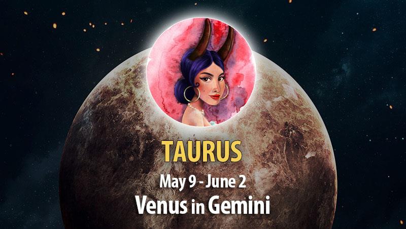 Taurus - Venus in Gemini Horoscope