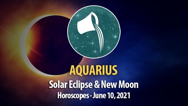Aquarius - Solar Eclipse & New Moon Horoscope