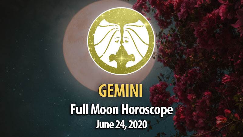 Gemini - Full Moon Horoscopes June 24, 2021