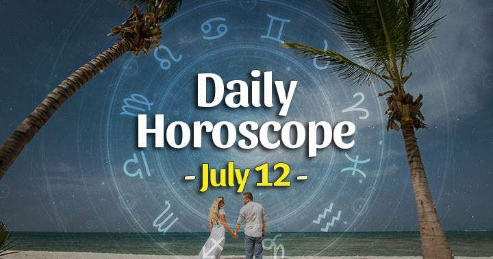 Daily Horoscope Monday – July 12, 2021