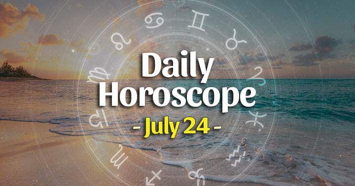 Daily Horoscope Saturday – July 24, 2021