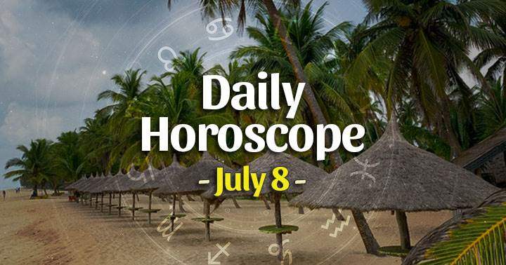 Daily Horoscope Thursday – July 8, 2021