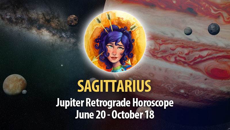 Sagittarius - Jupiter Retrograde Horoscope
