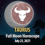 Taurus - Full Moon Horoscope